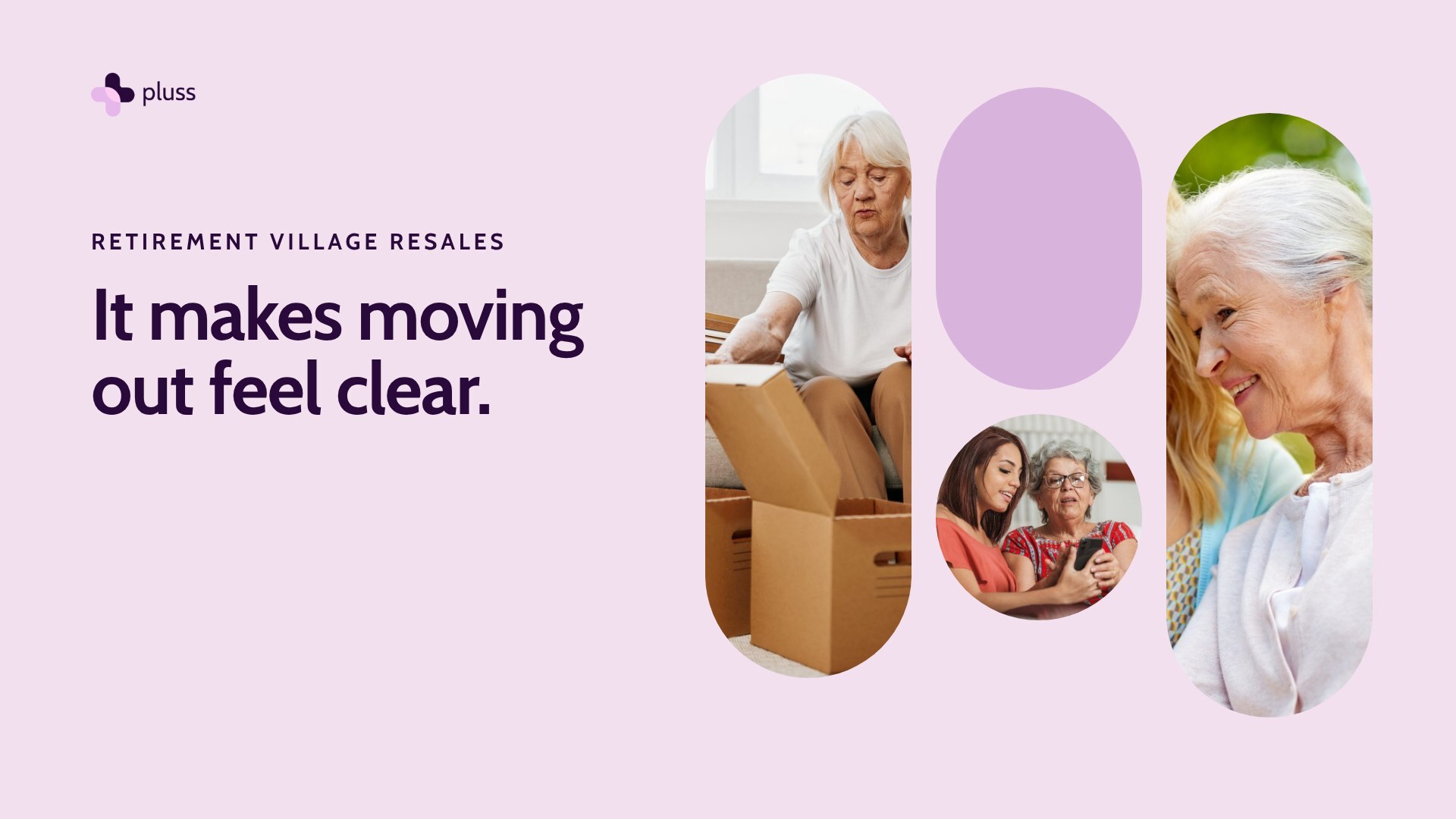 Pluss move outs for retirement villages, 2 minute tour